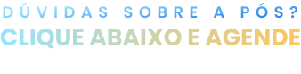 Duvidas sobre a pós? Clique abaixo e agente um batepapo com a nossa equipe